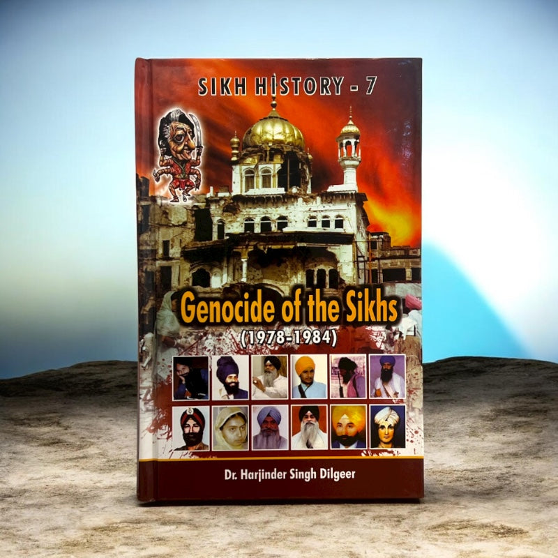 GENOCIDE OF THE SIKH (1978-1984) SIKH HISTORY-7 book cover