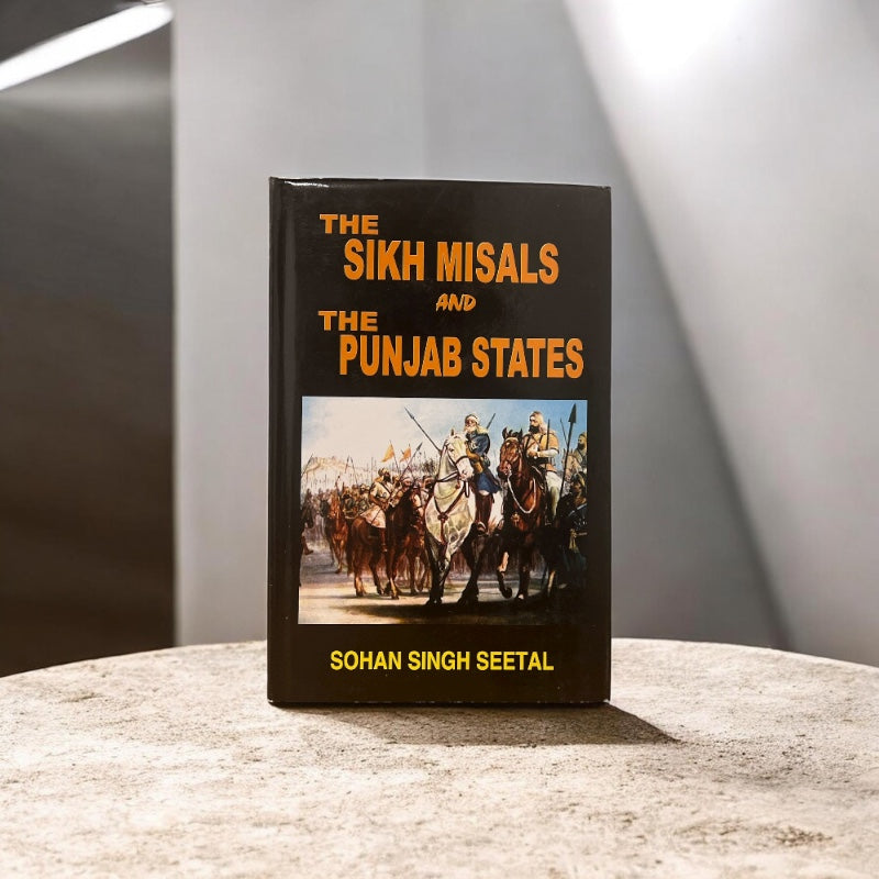 THE SIKH MISALS AND THE PUNJAB STATES